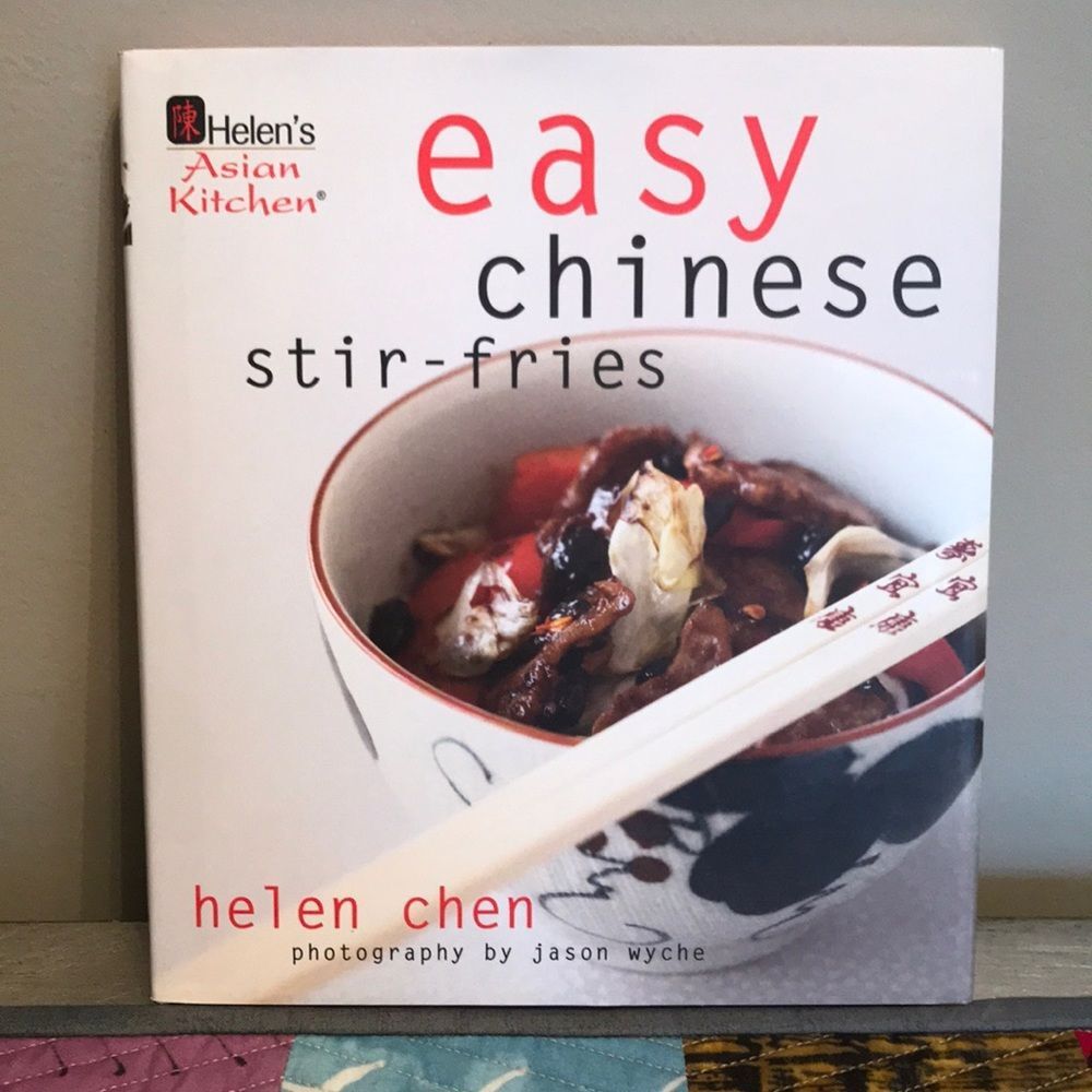 Easy Chinese Stir-Fries Cookbook by Helen Chen